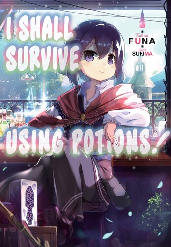 I Shall Survive Using Potions Volume 1 Funa