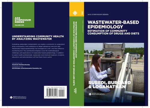 Wastewaterbased Epidemiology Estimation Of Community Consumption Of Drugs And Diets American Chemical Society Division Of Environmental Chemistry Burgard
