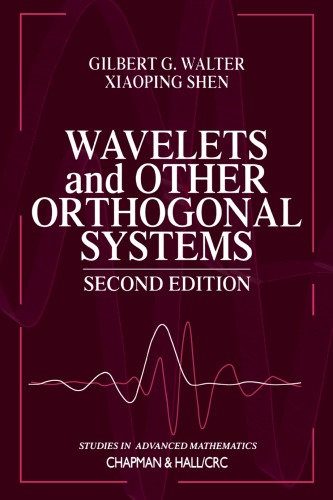 Wavelets And Other Orthogonal Systems Second Edition Shen Xiaoping Walter