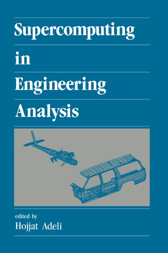 Supercomputing In Engineering Analysis Adeli Hojjat