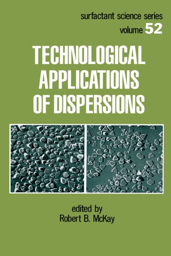 Technological Applications Of Dispersions Mckay Robert B