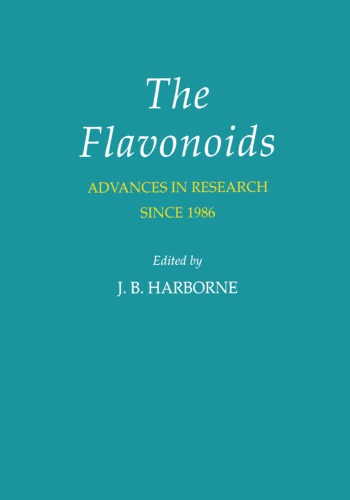The Flavonoids Advances In Research Since 1986 First Edition Harborne