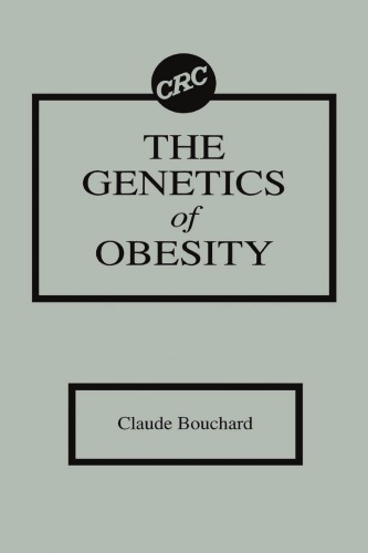 The Genetics Of Obesity Bouchard Claude