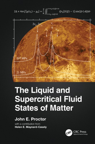 The Liquid And Supercritical Fluid States Of Matter First Edition Proctor