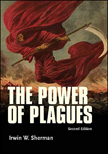 The Power Of Plagues Asm Books 2nd Edition Sherman Irwin W