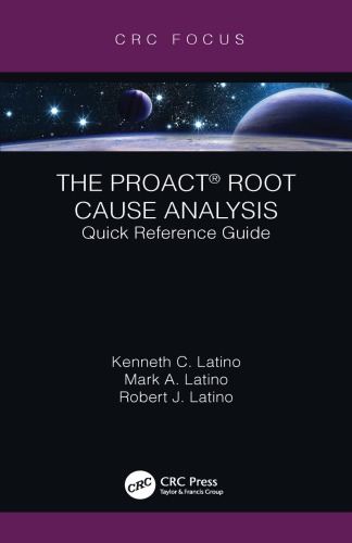 The Proact Root Cause Analysis Quick Reference Guide First Edition Latino