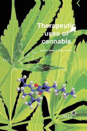 Therapeutic Uses Of Cannabis British Medical Association
