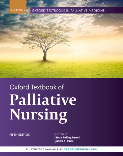 Oxford Textbook Of Palliative Nursing Fifth Edition Ferrell Betty Paice