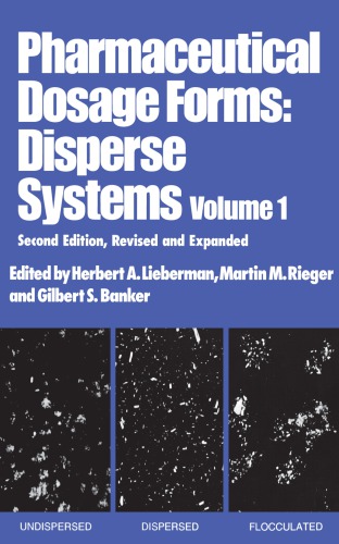 Pharmaceutical Dosage Forms Vol 1 Disperse Systems Second Edition Banker