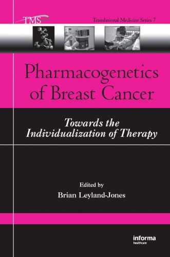 Pharmacogenetics Of Breast Cancer Towards The Individualization Of Therapy Leylandjones
