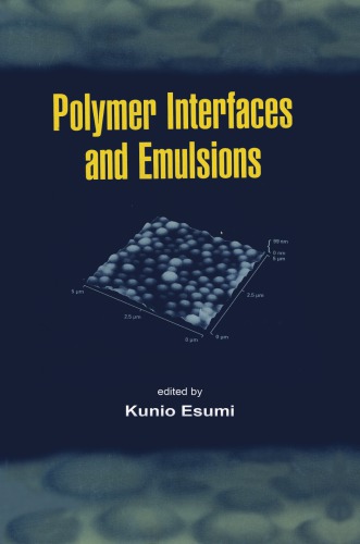 Polymer Interfaces And Emulsions Esumi Kunio