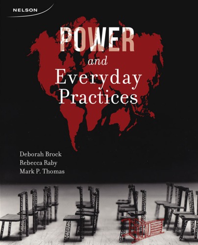 Power And Everyday Practices Brock Deborah Rose Raby Rebecca Thomas
