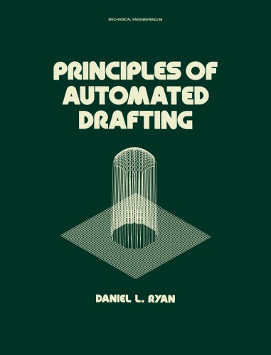 Principles Of Automated Drafting Ryan Daniel L