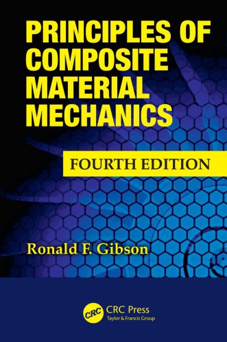 Principles Of Composite Material Mechanics Fourth Edition Gibson