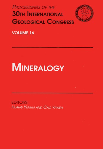 Proceedings Of The 30th International Geological Congress Beijing China 414 August 1996 Volume 16 Mineralogy Yawen