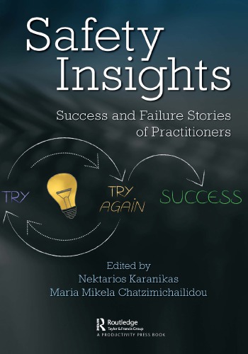 Safety Insights Success And Failure Stories Of Practitioners Chatzimichailidou