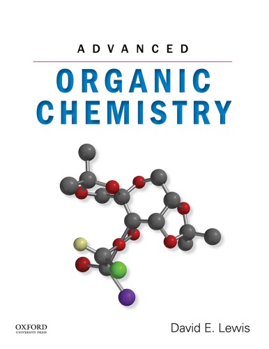 Advanced Organic Chemistry Lewis David E