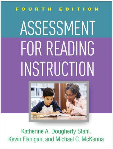 Assessment For Reading Instruction Fourth Edition 4th Edition Katherine A Dougherty Stahl