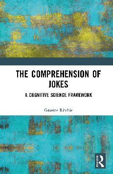 The Comprehension Of Jokes A Cognitive Science Framework Graeme Ritchie