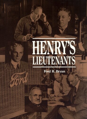 Henrys Lieutenants 1st Edition Ford R Bryan