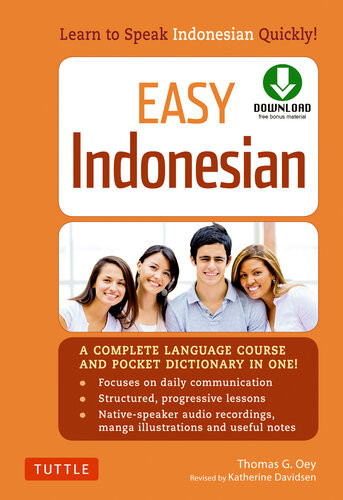 Easy Indonesian Learn To Speak Indonesian Quickly Paperback With Disc Thomas G Oey Phd