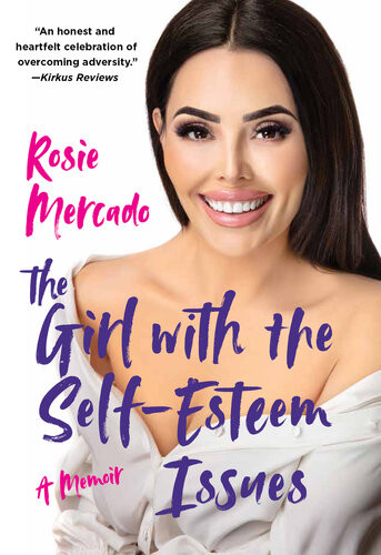 The Girl With The Selfesteem Issues Rosie Mercado
