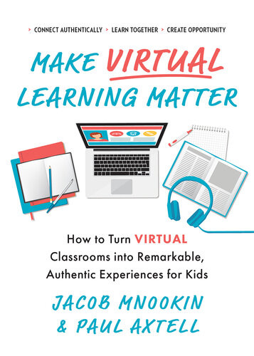 Make Virtual Learning Matter Paul Axtell