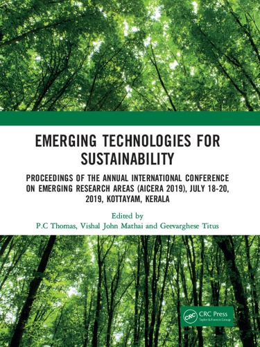 Emerging Technologies For Sustainability Proceedings Of The Annual International Conference On Emerging Research Areas Aicera 2019 July 1820 2019 Kottayam Kerala Vishal John Mathai