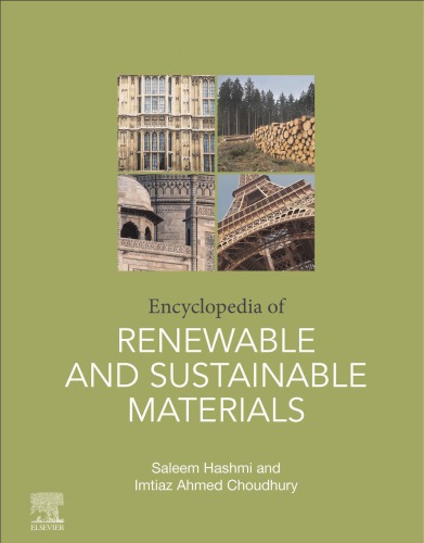 Encyclopedia Of Renewable And Sustainable Materials Imtiaz Ahmed Choudhury