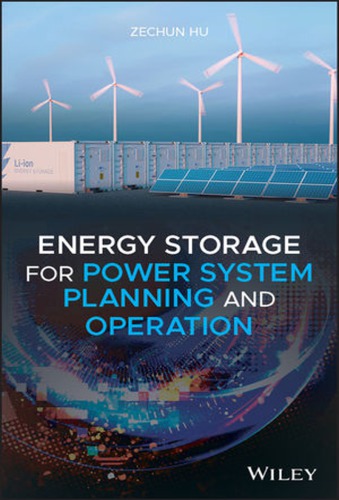Energy Storage For Power System Planning And Operation Zechun Hu