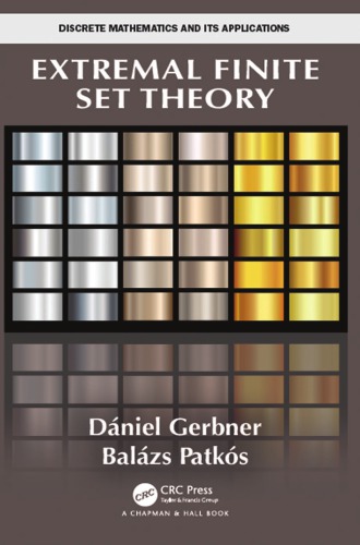 Extremal Finite Set Theory Gerbner Dniel Patks Balzs