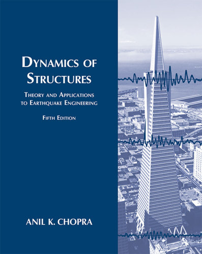 Dynamics Of Structures 5e Anil K Chopra
