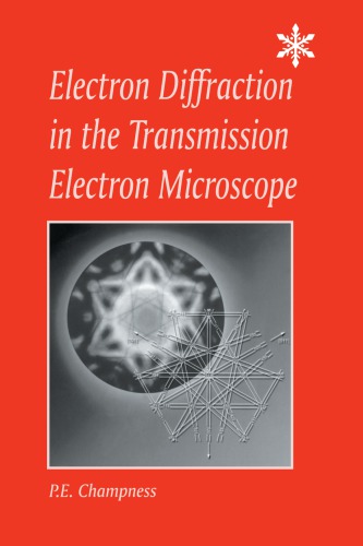 Electron Diffraction In The Transmission Electron Microscope Champness