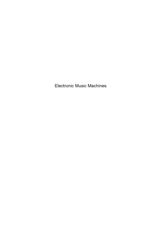 Electronic Music Machines The New Musical Instruments Rveillac