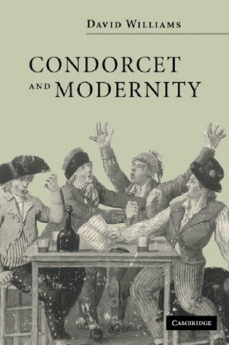 Condorcet And Modernity David Williams