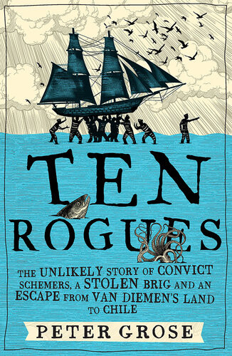 Ten Rogues Peter Grose