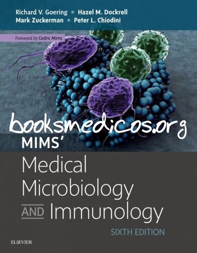 Mims Medical Microbiology And Immunology 6th Edition Richard V Goering