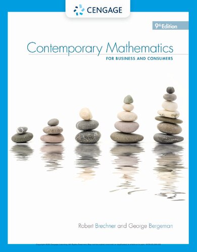 Contemporary Mathematics For Business And Consumers 9th Edition Robert A Brechner George W Bergeman