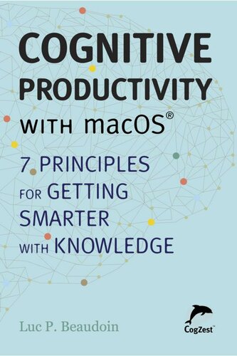 Cognitive Productivity With Macos Luc P Beaudoin