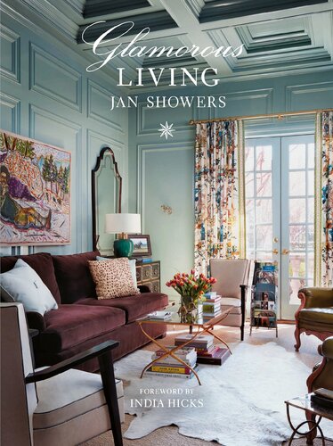 Glamorous Living 1st Edition Jan Showers