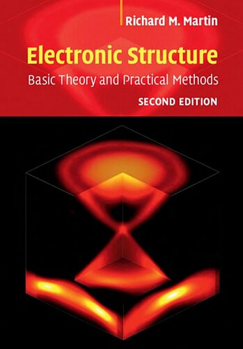 Electronic Structure Basic Theory And Practical Methods 2nd Edition 2nd Edition Richard M Martin