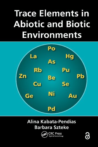 Trace Elements In Abiotic And Biotic Environments 1st Edition Alina Kabatapendias