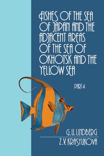 Fishes Of The Sea Of Japan And The Adjacent Areas Of The Sea Of Okhotsk And The Yellow Sea 1st Edition Lindberg