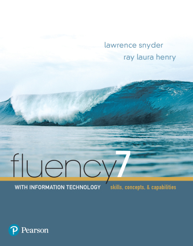 Fluency With Information Technology 7e 7th Lawrence Snyder Ray Henry