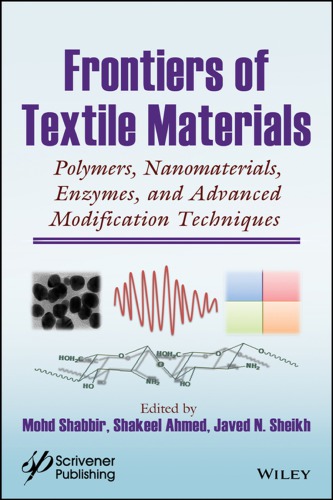 Frontiers Of Textile Materials Polymers Nanomaterials Enzymes And Advanced Modification Techniques Ahmed