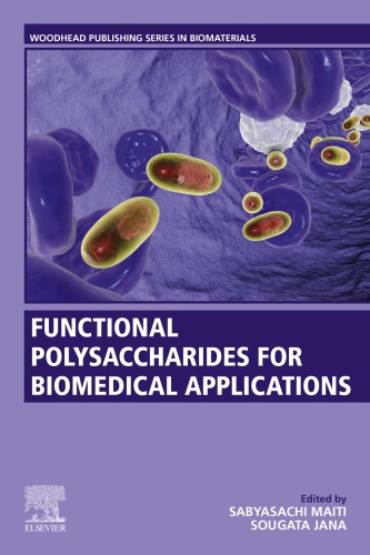 Functional Polysaccharides For Biomedical Applications First Edition Jana