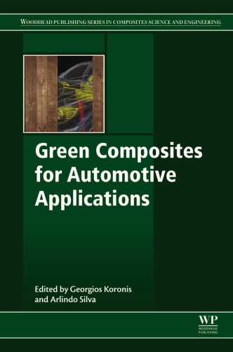 Green Composites For Automotive Applications Koronis Georgios Silva