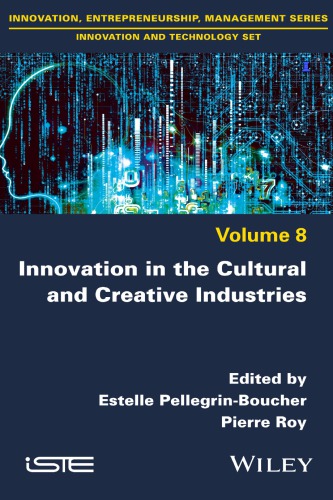 Innovation In The Cultural And Creative Industries Pellegrinboucher