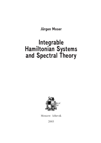Integrable Hamiltonian Systems And Spectral Theory Moser Jurgen