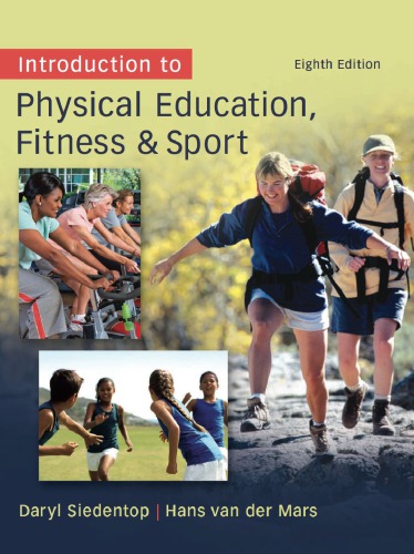 Introduction To Physical Ed Sacramento City College Ed Siedentop